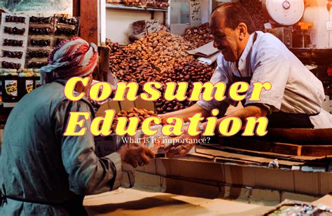 Consumer Education .